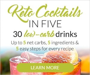 Keto Cocktails in Five